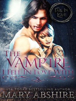 cover image of The Vampire I Fell In Love With